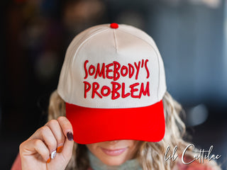 Somebody's Problem Trucker Caps