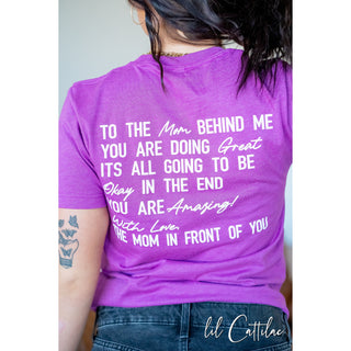 To the Mom Behind Me Tee